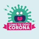 COMO TE ODIO CORONA